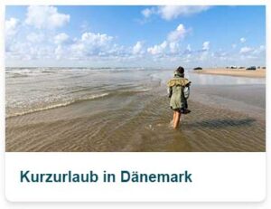 Kurzurlaub in Dänemark